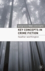 Key Concepts in Crime Fiction - eBook