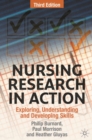Nursing Research in Action : Exploring, Understanding and Developing Skills - eBook