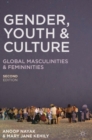 Gender, Youth and Culture : Young Masculinities and Femininities - eBook