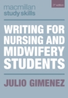 Writing for Nursing and Midwifery Students - eBook