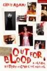 Out For Blood : A Cultural History of Carrie the Musical - eBook