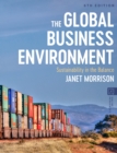The Global Business Environment : Sustainability in the Balance - Book