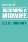 Becoming a Midwife : A Student Guide - Book