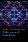 The Arden Research Handbook of Shakespeare and Social Justice - Book