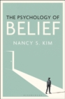 The Psychology of Belief - eBook