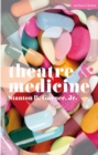 Theatre and Medicine - Book