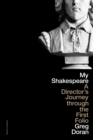 My Shakespeare : A Director s Journey through the First Folio - eBook