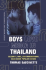 Boys Love Media in Thailand : Celebrity, Fans, and Transnational Asian Queer Popular Culture - eBook