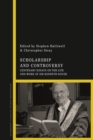 Scholarship and Controversy : Centenary Essays on the Life and Work of Sir Kenneth Dover - Book