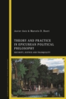 Theory and Practice in Epicurean Political Philosophy : Security, Justice and Tranquility - Book