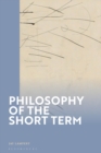Philosophy of the Short Term - Book