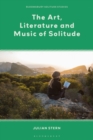 The Art, Literature and Music of Solitude - Book