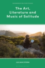 The Art, Literature and Music of Solitude - eBook