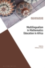 Multilingualism in Mathematics Education in Africa - Book