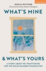 What's Mine & What's Yours : A Story about Re-Trafficking for the Helen Bamber Foundation - eBook