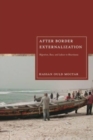 After Border Externalization : Migration, Race, and Labour in Mauritania - Book