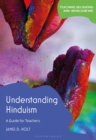 Understanding Hinduism : A Guide for Teachers - Book
