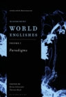 Bloomsbury World Englishes Volume 1: Paradigms - Book