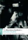 The Bloomsbury Handbook to Sylvia Plath - Book