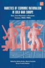 Varieties of Economic Nationalism in Cold War Europe : Small State Responses to Economic Changes, 1960s-1980s - Book