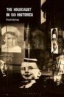 The Holocaust in 100 Histories - Book
