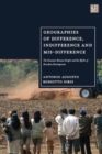 Geographies of Difference, Indifference and Mis-difference : The Guarani-Kaiowa People and the Myths of Brazilian Development - Book