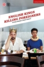 English Kings Killing Foreigners - Book