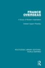 France Overseas : A Study of Modern Imperialism - eBook