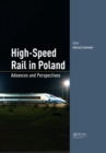 High-Speed Rail in Poland : Advances and Perspectives - eBook