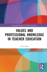 Values and Professional Knowledge in Teacher Education - eBook