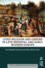Lived Religion and Gender in Late Medieval and Early Modern Europe - eBook
