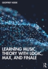 Learning Music Theory with Logic, Max, and Finale - eBook