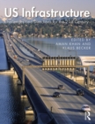 US Infrastructure : Challenges and Directions for the 21st Century - eBook