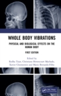 Whole Body Vibrations : Physical and Biological Effects on the Human Body - eBook