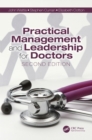 Practical Management and Leadership for Doctors : Second Edition - eBook