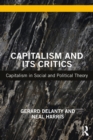 Capitalism and its Critics : Capitalism in Social and Political Theory - eBook