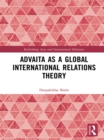 Advaita as a Global International Relations Theory - eBook