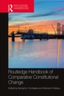 Routledge Handbook of Comparative Constitutional Change - eBook