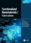 Functionalized Nanomaterials I : Fabrications - eBook