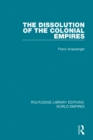 The Dissolution of the Colonial Empires - eBook