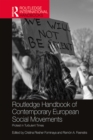 Routledge Handbook of Contemporary European Social Movements : Protest in Turbulent Times - eBook