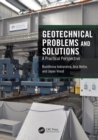 Geotechnical Problems and Solutions : A Practical Perspective - eBook