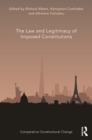 The Law and Legitimacy of Imposed Constitutions - eBook