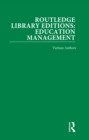 Routledge Library Editions: Education Management - eBook