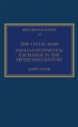 The Cyclic Mass : Anglo-Continental Exchange in the Fifteenth Century - eBook