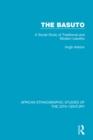 The Basuto : A Social Study of Traditional and Modern Lesotho - eBook