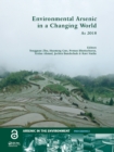 Environmental Arsenic in a Changing World : Proceedings of the 7th International Congress and Exhibition on Arsenic in the Environment (AS 2018), July 1-6, 2018, Beijing, P.R. China - eBook