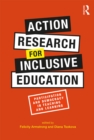Action Research for Inclusive Education : Participation and Democracy in Teaching and Learning - eBook