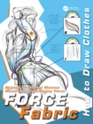 FORCE Fabric : How to Draw Clothes - eBook