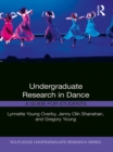 Undergraduate Research in Dance : A Guide for Students - eBook
